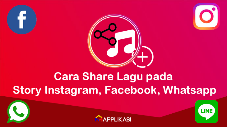 Cara Menambahkan Lagu di Story Instagram, Whatsapp, Facebook & Line