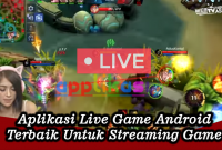 Aplikasi Live Streaming Game Android