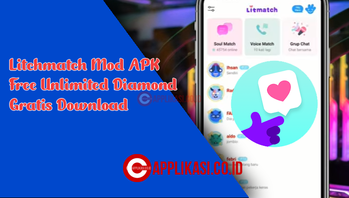 Litchmatch Mod APK Free Unlimited Diamond